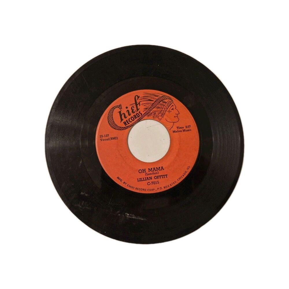 Lillian Offit5: My Man Is A Lover/Oh Mama Chief Records 7" Single 45 RPM